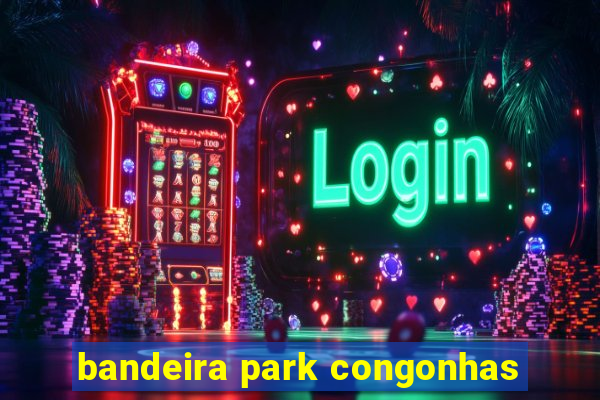 bandeira park congonhas